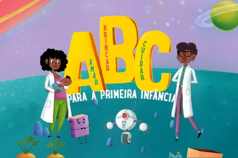 Ilustração mostra o nome da campanha ABC para a primeira infância e os personagens da campanha.