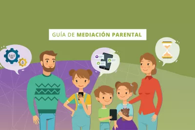 Guía de Mediación Parental para un uso seguro y responsable de Internet para NNA