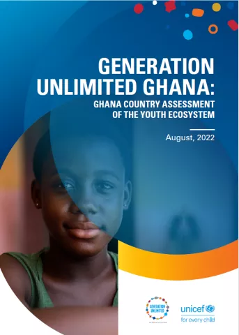 Generation Unlimited Ghana Country Assessment of the Youth Ecosystem Report Cover
