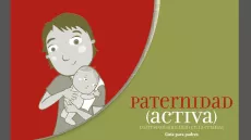Paternidad (activa) Corresponsabilidad en la crianza